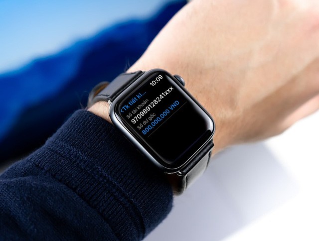 Ứng dụng ngân hàng trên Apple Watch - Bước tiến mới trong cuộc đua phát triển dịch vụ ngân hàng số - Ảnh 3. Ứng dụng ngân hàng trên Apple Watch - Bước tiến mới trong cuộc đua phát triển dịch vụ ngân hàng số - Ảnh 3.