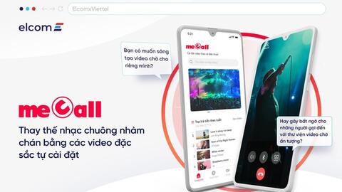 Elcom và Viettel hợp tác ra mắt meCall - dịch vụ video chờ tiên phong tại Việt Nam