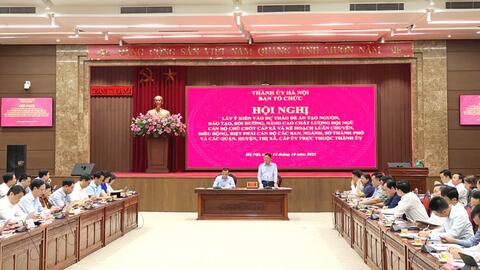 Hà Nội lấy ý kiến kế hoạch đào tạo và luân chuyển cán bộ