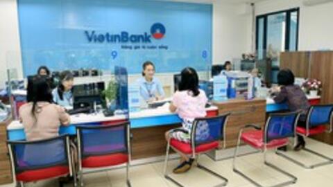 VietinBank công bố lãi suất cho vay: Mức bình quân là 6,3%/năm