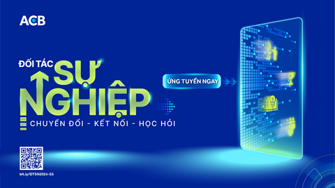 ACB tìm kiếm “Đối Tác Sự Nghiệp 2024” với gần 500 nhân sự, nhiều vị trí cần đến nhân sự có kinh nghiệm