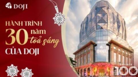 Hành trình 30 năm toả sáng của DOJI