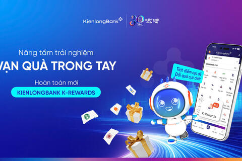 KienlongBank ra mắt K-Rewards: Dấu ấn 30 năm gắn kết và tri ân khách hàng