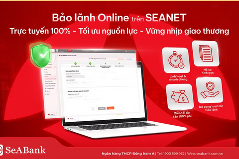 SeABank ra mắt tính năng Bảo lãnh Online, miễn đến 100% phí cho khách hàng doanh nghiệp