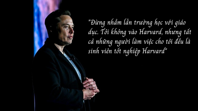 Elon Musk: Tôi chưa bao giờ học ở Harvard, nhưng tất cả những người làm việc cho tôi đều là sinh viên tốt nghiệp Harvard  - Ảnh 2.