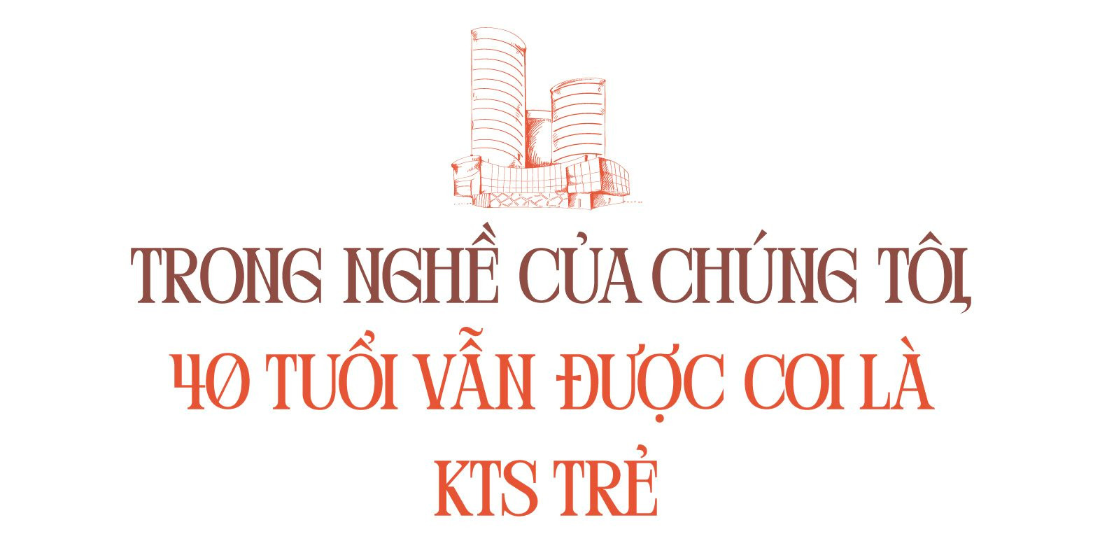 Founder NGHIA Architect: 'Dù có thể đi bao xa, với kiến trúc tôi luôn thấy mình như mới bắt đầu cuộc hành trình' - Ảnh 4.