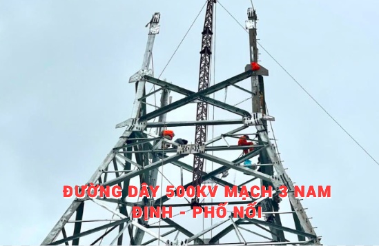 Tiến độ Đường dây 500kV mạch 3 NMNĐ Nam Định I – Phố Nối ngày 8/5