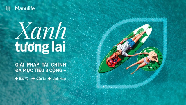 “Chọn Xanh cho Khỏe” với loạt sản phẩm bảo hiểm mới từ Manulife- Ảnh 1.