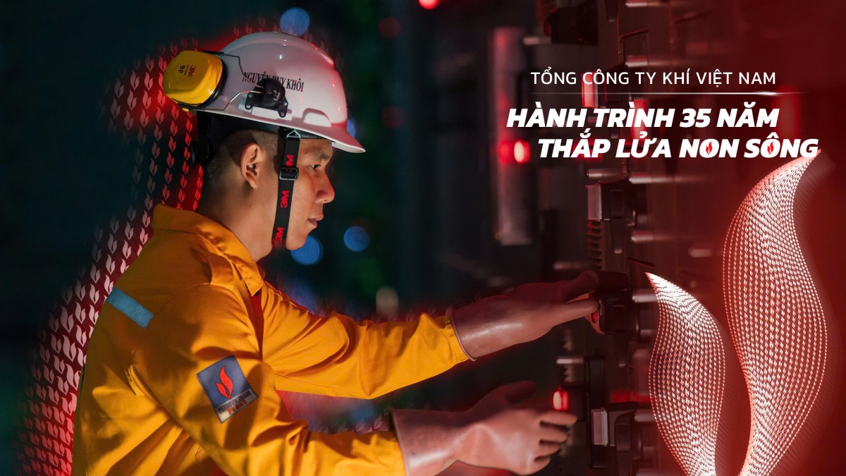 Tổng công ty Khí Việt Nam - Môi trường làm việc lý tưởng