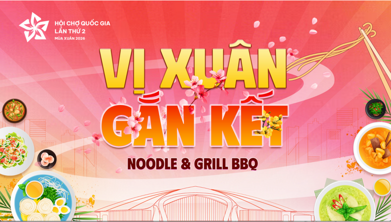 Lễ hội ẩm thực kỳ vọng là điểm níu chân khách thăm quan tại Hội chợ Mùa Xuân lần thứ nhất năm 2026.