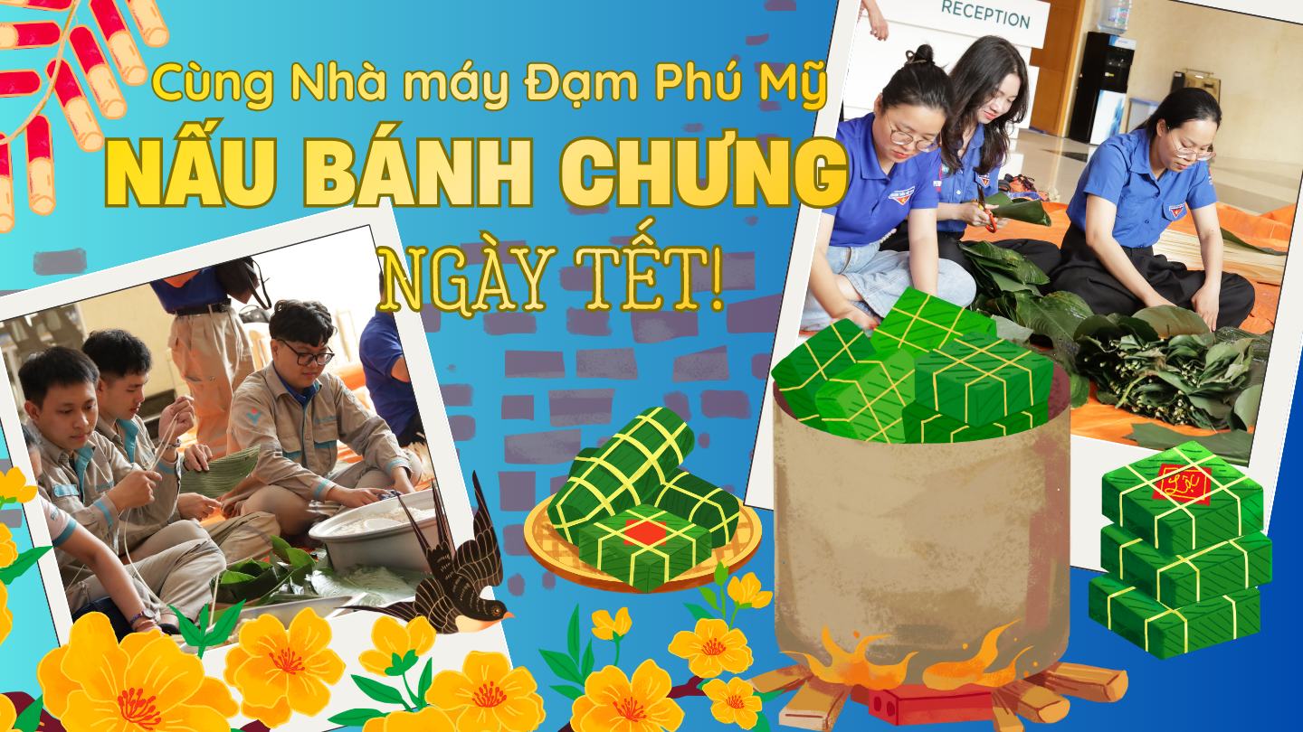 [P Magazine] Bánh chưng xanh mang nghĩa tình PVFCCo - Phú Mỹ đến với cảnh đời neo đơn