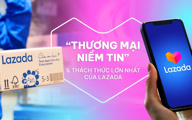 Sau 14 năm tại Việt Nam, Lazada sẽ phát triển theo hướng nào trong giai đoạn mới?